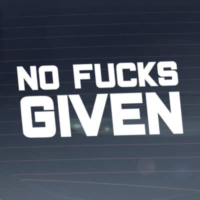 No Fucks Given V1